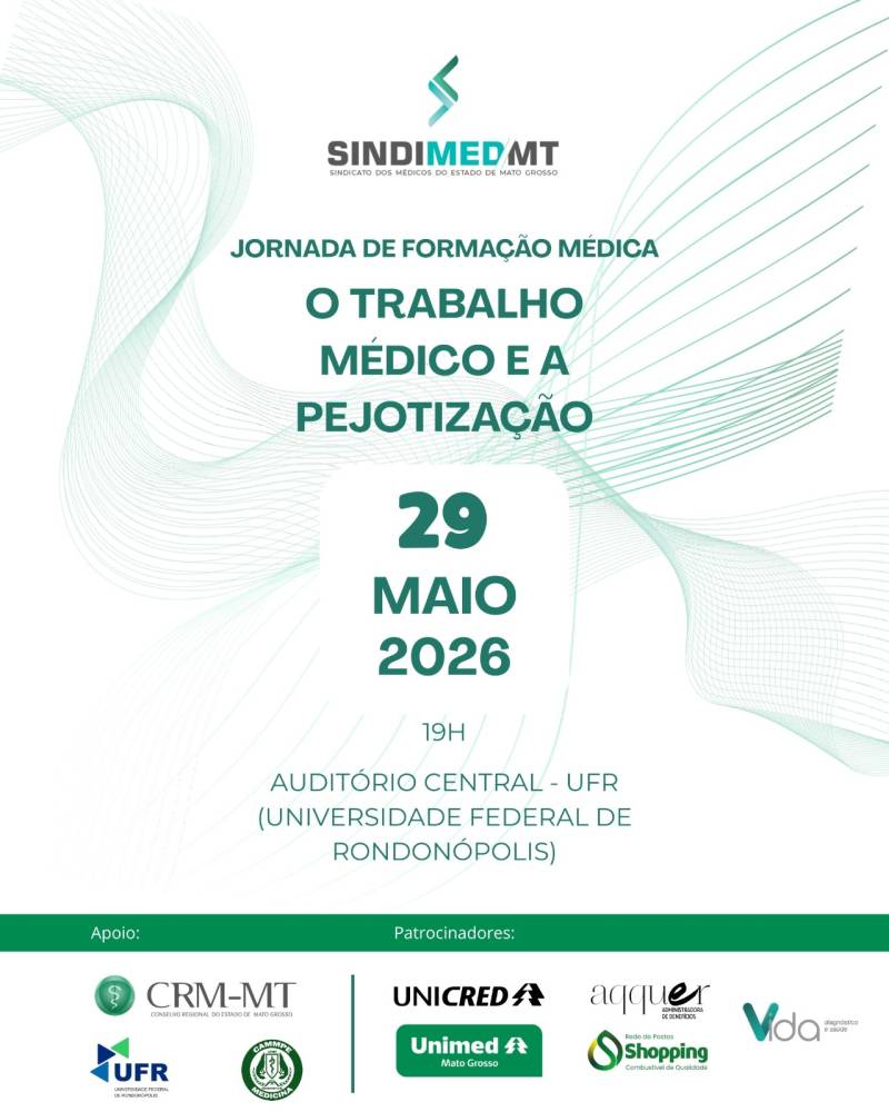 O trabalho MÃ©dico e a PejotizaÃ§Ã£o Ã© tema da Jornada de FormaÃ§Ã£o MÃ©dica na UFR-RondonÃ³polis